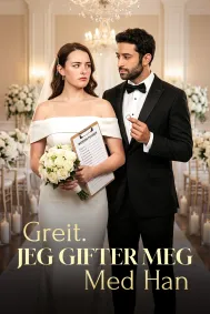 Greit. Jeg gifter meg med han