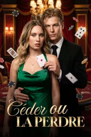 Céder ou La Perdre