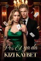 Pes Et ya da Kızı Kaybet