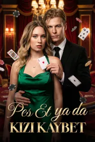 Pes Et ya da Kızı Kaybet