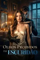 Olhos Proibidos na Escuridão