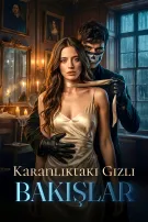 Karanlıktaki Gizli Bakışlar