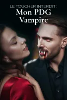 Le Toucher Interdit : Mon PDG Vampire
