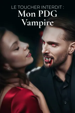 Le Toucher Interdit : Mon PDG Vampire