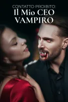Contatto Proibito: Il mio CEO Vampiro