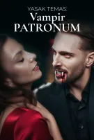 Yasak Temas: Vampir Patronum