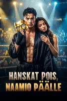 Hanskat pois, naamio päälle