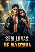 Sem luvas, de máscara