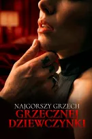 Najgorszy grzech grzecznej dziewczynki