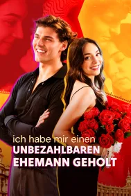 Ich Habe Mir Einen Unbezahlbaren Ehemann Geholt