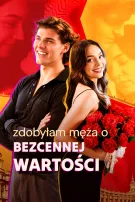 Zdobyłam Męża o Bezcennej Wartości