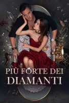 Più Forte dei Diamanti