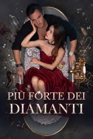 Più Forte dei Diamanti