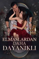 Elmaslardan Daha Dayanıklı