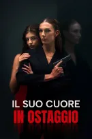 Il Suo Cuore In Ostaggio