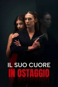 Il Suo Cuore In Ostaggio