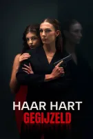 Haar Hart Gegijzeld