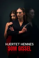 Hjertet hennes som gissel