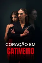 Coração em Cativeiro