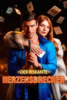Der riskante Herzensbrecher
