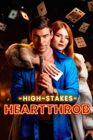 High-Stakes Heartthrob