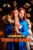 Corazón a todo o nada