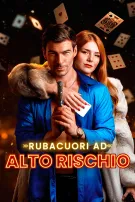 Rubacuori ad Alto Rischio