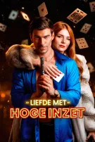Liefde met Hoge Inzet