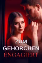 Zum Gehorchen engagiert