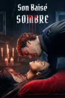 Son Baisé Sombre