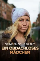 Seine falsche Braut: Ein obdachloses Mädchen