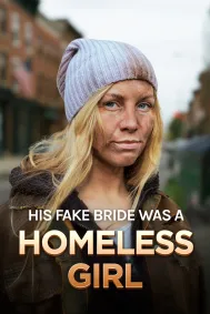 His Fake Bride Was a Homeless Girl