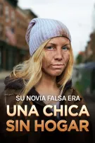 Su novia falsa era una chica sin hogar