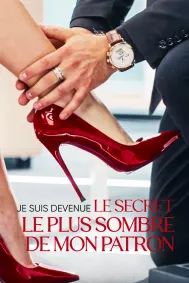 Je Suis Devenue le Secret le plus Sombre de Mon Patron