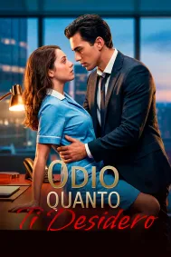 Odio Quanto Ti Desidero