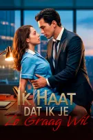Ik Haat Dat Ik Je Zo Graag Wil