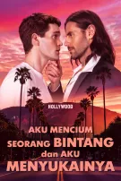 Aku Mencium Seorang Bintang dan Aku Menyukainya