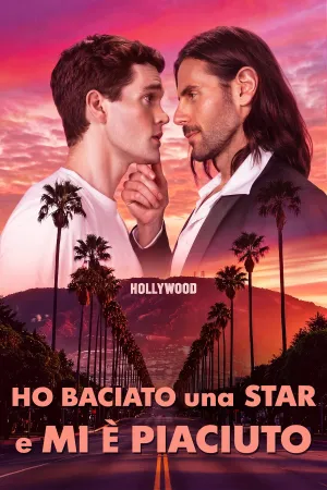 Ho Baciato una Star e Mi è Piaciuto