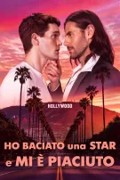 Ho Baciato una Star e Mi è Piaciuto