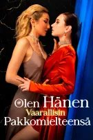 Olen Hänen Vaarallisin Pakkomielteensä