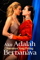 Aku Adalah Obsesinya yang Paling Berbahaya