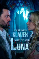 In seinen Klauen wurde ich Luna