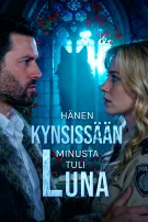 Hänen Kynsissään Minusta Tuli Luna