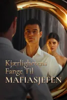Kjærlighetens Fange Til Mafiasjefen