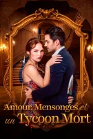 Amour, Mensonges et un Tycoon Mort