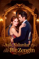 Aşk, Yalanlar ve Ölü Bir Zengin