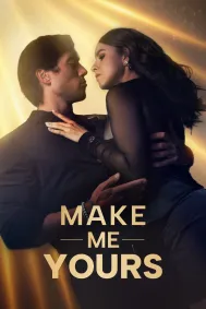 Make Me Yours