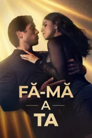 Fă-mă a ta
