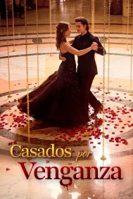 Casados por venganza