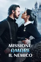 Missione: Amare il Nemico